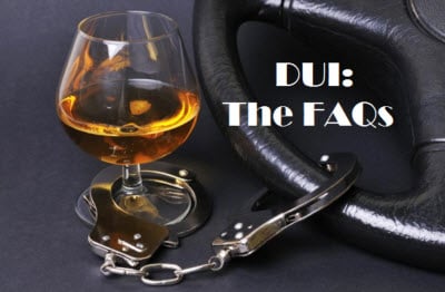 Understanding a DUI: the FAQs